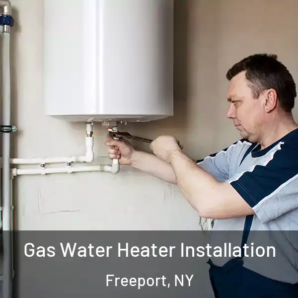  Gas Water Heater Installation Freeport, NY