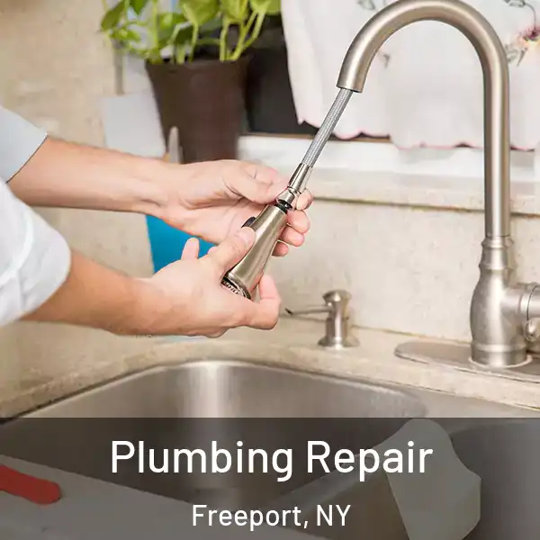  Plumbing Repair Freeport, NY