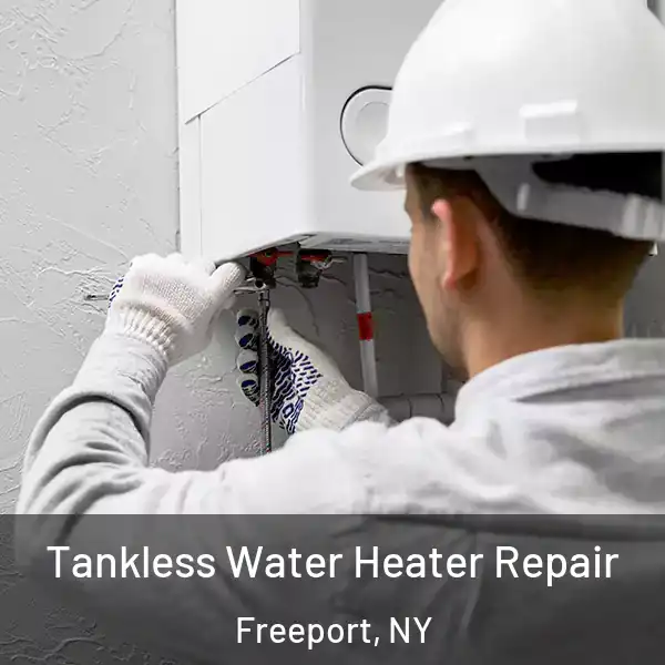 Tankless Water Heater Repair Freeport, NY