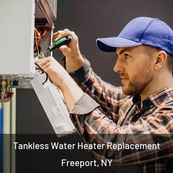  Tankless Water Heater Replacement Freeport, NY